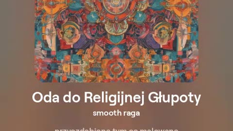 1 - Oda do Religijnej Głupoty - smooth raga - tekst Ewa Lipka, śpiew i muzyka SI/AL 🎵 - 14.06.2024