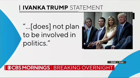 Ivanka Trump says she will not be involved in Donald Trump's 2024 run