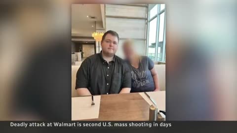 Deadly Walmart attack the 2nd U.S. mass shooting in 3 days