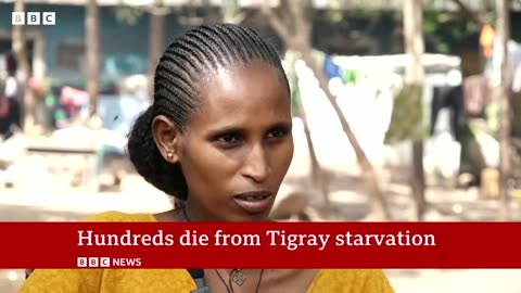 Ethiopia's Tigray crisis: hundred starve to death after food aid suspended - BBC News