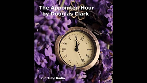 The Appointed Hour by Douglas Clark