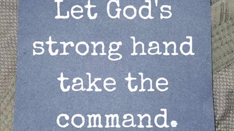 Let God TAKE Command!