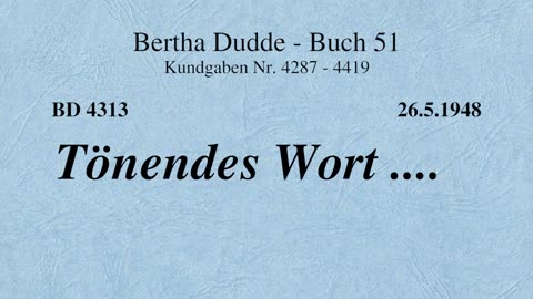 BD 4313 - TÖNENDES WORT ....