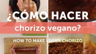 ¿Cómo hacer chorizo vegano?