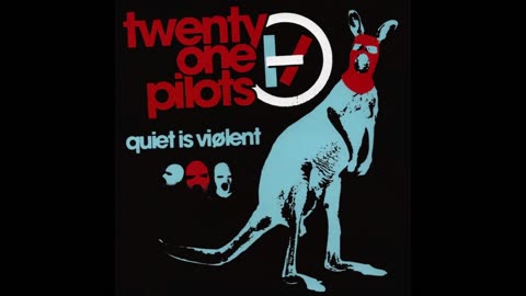 Twenty One Pilots - Quiet Is Violent EP Mixtape