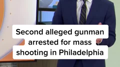 Second alleged gunman arrested for mass shooting in Philadelphia