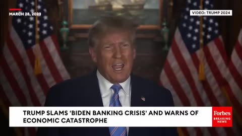 JUST IN- Trump Accuses POTUS Of Causing 'Economic Catastrophe,' Labeling It 'Biden Banking Crisis'