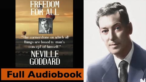 Freedom For All by Neville Goddard - Full Audiobook