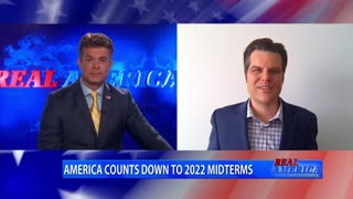 REAL AMERICA -- Dan Ball W/ Rep. Matt Gaetz, Biden Crime Family, 1/24/22