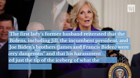 Jill Biden's Ex-Husband Alleges 'Very Dangerous' Biden 'Crime Family' Has 'Come After Me'