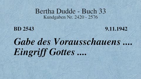 BD 2543 - GABE DES VORAUSSCHAUENS .... EINGRIFF GOTTES ....