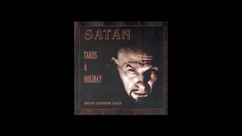 Anton LaVey - Satan Takes A Holiday [Full Album] VDownloader