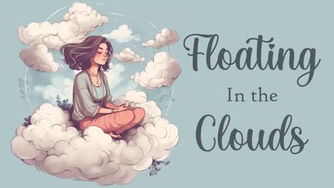 Floating in the Clouds... 5 Minute Guided Meditation, Detach from Stress and Worries