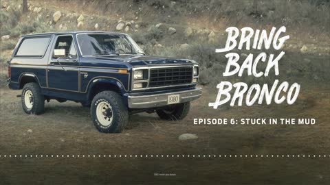 Bring Back Bronco Podcast Episode 6 – Stuck in the Mud – 2004 to 2009 Ford