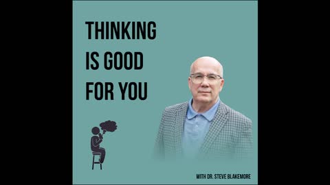 Thinking Is Good For You