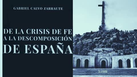 De la crisis de fe a la descomposición de España.