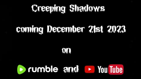 Creeping Shadows Trailer