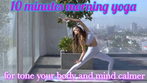 10 Minutes morning yoga practice with music