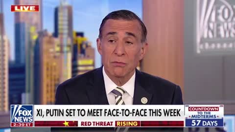 Rep. Darrell Issa on Xi's planned meeting with Putin