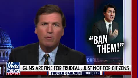 Tucker Carlson blasts Trudeau for seeking to take Canadians' guns away as part of a power grab