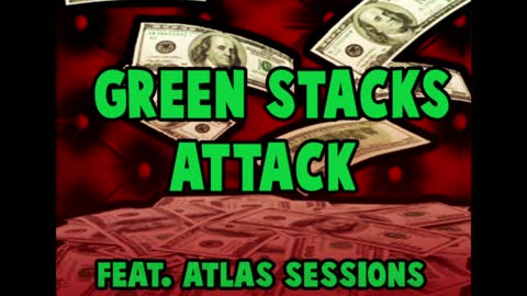 The Green Stacks Attack You Played Me Can You Breath May 15th