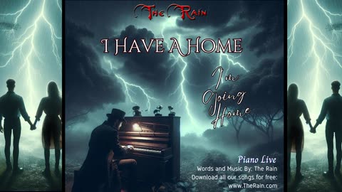 I Have A Home (Piano Only MSW) Live