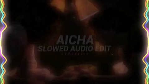 Aicha (Bgm) - Slowed Edit Audio - LoVsEdits - *No Copyright*#hargetkart .