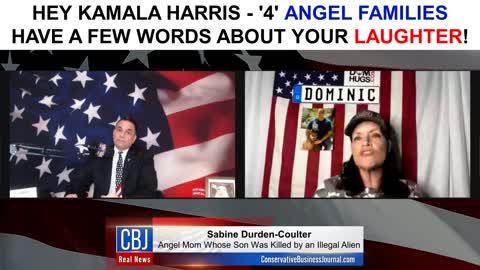 '2' Angel Moms and '2' Angel Dad's have a Few Words for Kamala Harris...