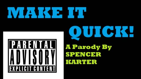 SPENCER KARTER'S GREATEST HITS: MAKE IT QUICK