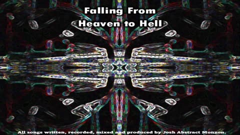 Falling From Heaven To Hell