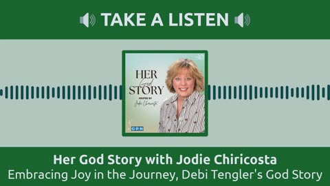 Embracing Joy in the Journey - Debi Tengler's God Story