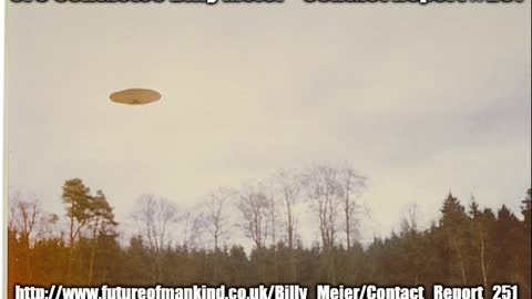 UFO - Billy Meier - Contact 251