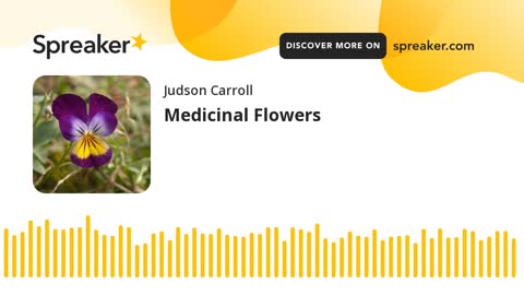 Medicinal Flowers (part 2 of 4)