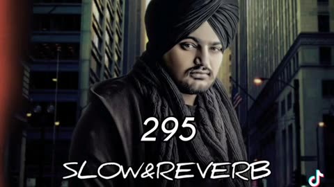 Sidhu mose wala 295 slowed rower song