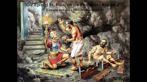 Die Epistel St. Pauli an die Philipper - Kapitel 2 (Lesung aus der Lutherbibel von 1839)