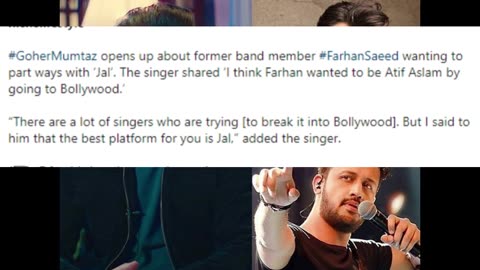 Farhan Saeed wanted to go to Bollywood and become Atif Aslam, Gohar Mumtaz