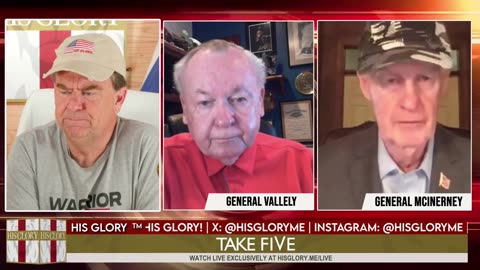 General Thomas McInerney & General Paul Vallely joins His Glory- Take FiVe