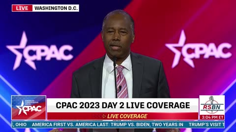 FULL SPEECH - Ben Carson - CPAC Washington D.C. - Day Two - 3/3/2023