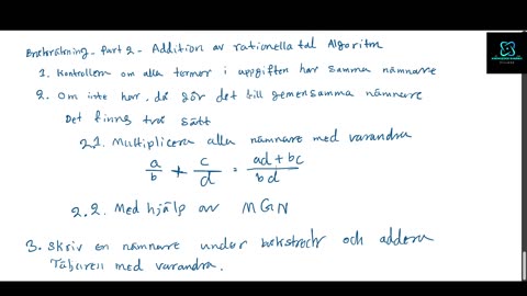 Addition av Rationella tal Algoritm: Part 2