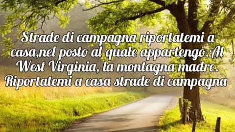 "Take me home country roads"-John Denver (1971)-traduzione in italiano