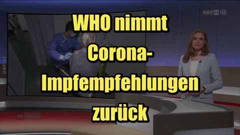 🟥 WHO nimmt Corona-Impfempfehlungen zurück (30.03.2023)