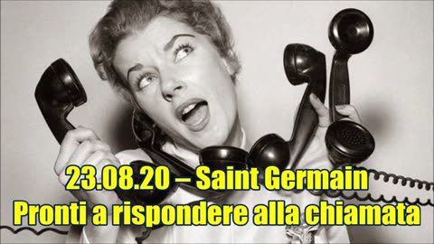 Pronti a rispondere alla chiamata (Master Saint Germain)