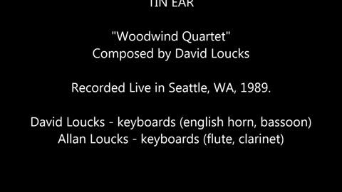 TIN EAR - "Woodwind Quartet" - Live