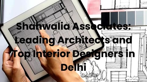 Architects in Delhi Best Interior Designers in Delhi Shahwalia Associates.