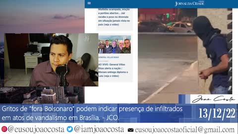 Gritos de “fora Bolsonaro” podem indicar presença de infiltrados em atos de vandalismo em Brasília.