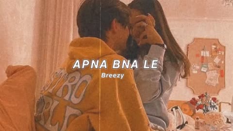 Apna Bana Le Slowed + Reverb Arijit Singh Breezy Lofi #subscribe #trending #viral