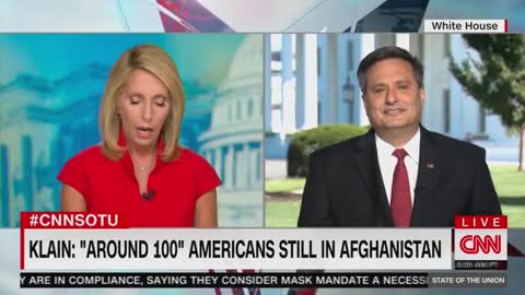 Ron Klain: ‘We Believe It’s Around a Hundred’ Americans in Afghanistan