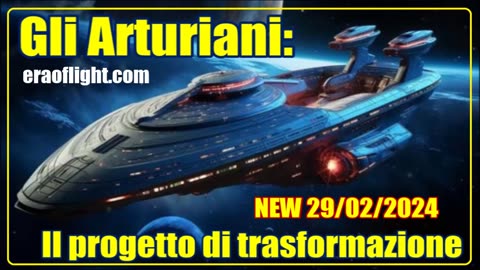 NEW 29/02/2024. Gli Arturiani: il progetto di trasformazione