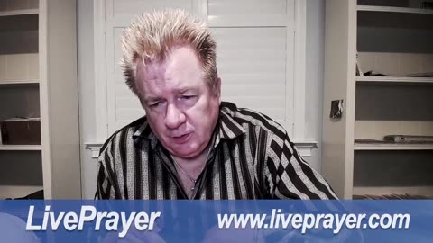 Liveprayer with Bill Keller 7/20/23