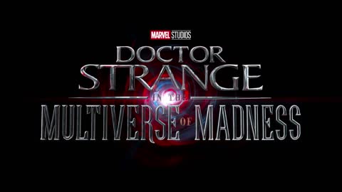 Marvel Studios' Doctor Strange in the Multiverse of Madness | Official Trailer